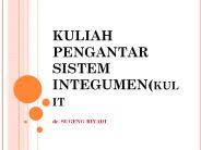 KULIAH PENGANTAR SISTEM INTEGUMEN(kulit)