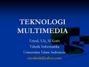 TEKNOLOGI MULTIMEDIA