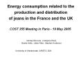 Energy consumption related to the production and distribution of jeans in the France and the UK PowerPoint PPT Presentation