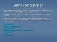 Jeans i textilsl PowerPoint PPT Presentation