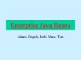 Enterprise Java Beans PowerPoint PPT Presentation