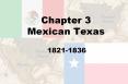 Chapter 3 Mexican Texas PowerPoint PPT Presentation