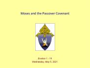 Moses and the Passover Covenant
