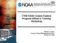 FY09 NOAA Grants Federal Program Officer PowerPoint PPT Presentation
