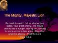 The Mighty, Majestic Lion PowerPoint PPT Presentation