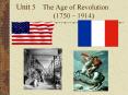 Unit 5  The Age of Revolution           (1750  PowerPoint PPT Presentation