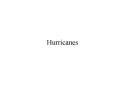 Hurricanes PowerPoint PPT Presentation