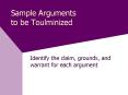 Sample Arguments to be Toulminized PowerPoint PPT Presentation