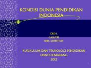 KONDISI DUNIA PENDIDIKAN INDONESIA