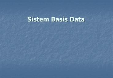 Sistem Basis Data