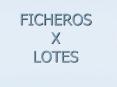 FICHEROS X LOTES PowerPoint PPT Presentation