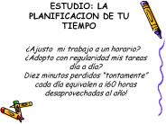 ESTUDIO: LA PLANIFICACION DE TU TIEMPO