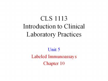 CLS 1113 Introduction to Clinical Laboratory Practices