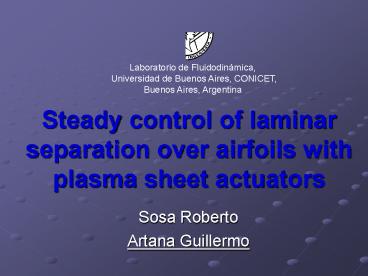 Steady control of laminar separation over airfoils with plasma sheet actuators