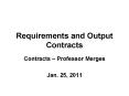 Requirements and Output Contracts PowerPoint PPT Presentation