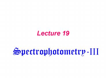 Spectrophotometry-III
