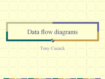 PPT – Data flow diagrams PowerPoint presentation | free to view - id ...