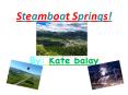 Steamboat Springs! PowerPoint PPT Presentation