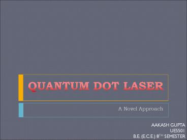 QUANTUM DOT LASER