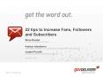 22 tips to Increase Fans, Followers and Subscribers PowerPoint PPT Presentation