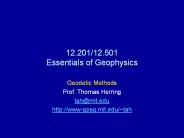 12.201/12.501 Essentials of Geophysics