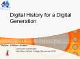 Digital History for a Digital Generation PowerPoint PPT Presentation