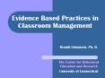 Evidence Based Practices in Classroom Management PowerPoint PPT Presentation