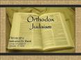 Orthodox Judaism PowerPoint PPT Presentation