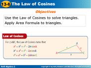 Use the Law of Cosines to solve triangles.