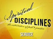 Spiritual Disciplines: Service