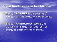 Energy Transfer vs. Energy Transformation