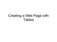 Creating a Web Page with Tables PowerPoint PPT Presentation