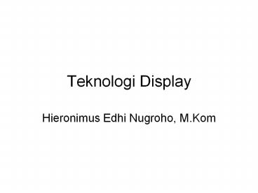 Teknologi Display