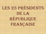 LES 23 PRESIDENTS