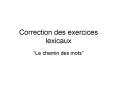 Correction des exercices lexicaux PowerPoint PPT Presentation