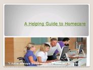 A Helping Guide to Homecare