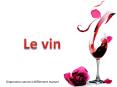 Le vin PowerPoint PPT Presentation