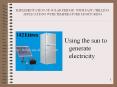 IMPLEMENTATION OF SOLAR FRIDGE WITH FAST CHILLING APPLICATIONS WITH TEMPERATURE MONITORING PowerPoint PPT Presentation