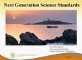 Next Generation Science Standards PowerPoint PPT Presentation
