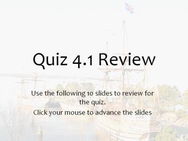 Quiz 4.1 Review