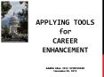 Applying Tools for Career Enhancement  AABPA Fall 2012 Symposium November 20, 2012 PowerPoint PPT Presentation