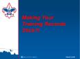 Making Your Training Records Stick!!! PowerPoint PPT Presentation