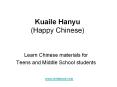 Kuaile Hanyu (Happy Chinese) PowerPoint PPT Presentation