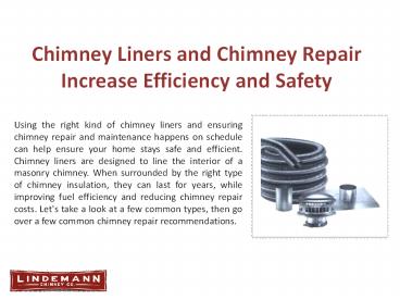 Chimney Liners and Chimney Repair Increase Efficiency and safty
