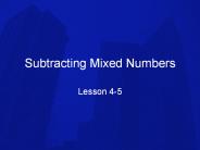 Subtracting Mixed Numbers