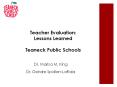 Teacher Evaluation: Lessons Learned Teaneck Public Schools PowerPoint PPT Presentation