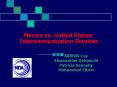 Mexico vs. United States: Telecommunication Services PowerPoint PPT Presentation