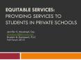 Equitable Services: Providing Services to Students in Private Schools PowerPoint PPT Presentation