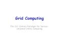 Grid Computing PowerPoint PPT Presentation