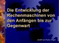 Die Entwicklung der Rechenmaschinen von den Anf PowerPoint PPT Presentation